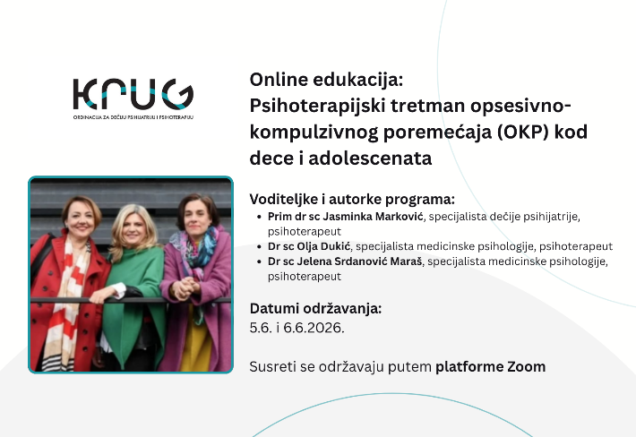 Naslovna slika: Edukacija "Psihoterapijski tretman opsesivno-kompulzivnog poremećaja (OKP) kod dece i adolescenata"